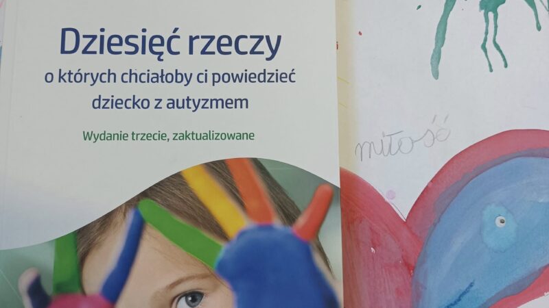 Podmiotowość. Szacunek. Autentyczność. Autyzm.
